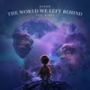 The World We Left Behind (feat. KARRA) - Single