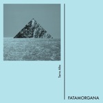 Fatamorgana - El Desvanecer Del Futuro