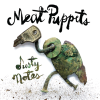Meat Puppets - Dusty Notes artwork
