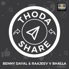 Thoda Share - Single by Benny Dayal & Raajeev V Bhalla album reviews, ratings, credits