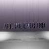 All We Ever Did - EP