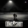 Stream & download Longshot (Original Soundtrack)