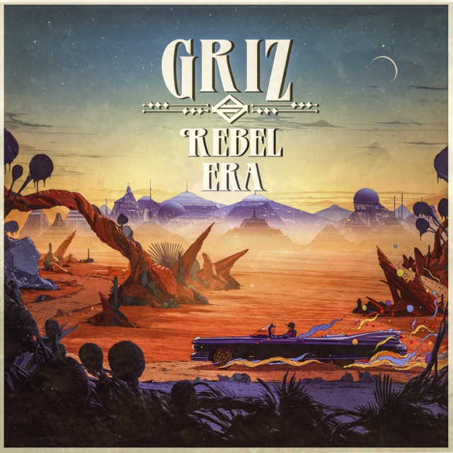 GRiZ Rebel Era Album Cover