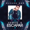 Vamos a Escapar - Single