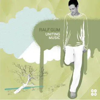 Uniting Music by Ralf GUM album reviews, ratings, credits