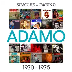 Singles + faces b 1970-1975 - Salvatore Adamo