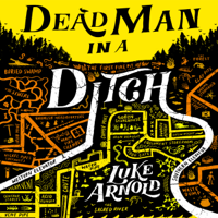 Luke Arnold - Dead Man in a Ditch artwork