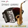 Stream & download El Rey De Las Polkas