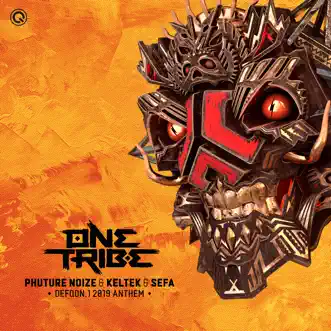 One Tribe (Defqon.1 2019 Anthem) [feat. Sefa] by Phuture Noize & KELTEK song reviws