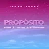 Proposito - Single album lyrics, reviews, download