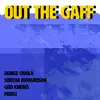 Out the Gaff - Single album lyrics, reviews, download