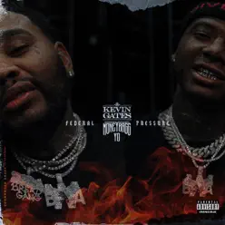 Federal Pressure (feat. Moneybagg Yo) - Single - Kevin Gates Federal Pressure (feat. Moneybagg Yo) - Single - Kevin Gates
