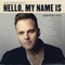 Hello, My Name Is (Greatest Hits)