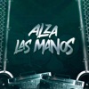 Alza las Manos - Single