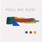 PULL ME OUT! artwork