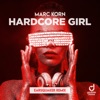 Hardcore Girl (Earsquaker Remix) [Remixes] - Single