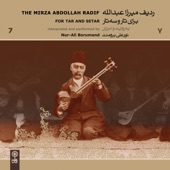 The Mirza Abdollah Radif for Tar and Setar, Vol. 7 artwork