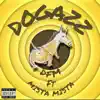 Dog Azz (feat. Mista Mista) - Single album lyrics, reviews, download