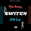 Switch (feat. CFN Ced) - Single album lyrics, reviews, download