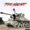 FIRE HAZARD album lyrics, reviews, download