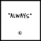 Always - THE DLX lyrics