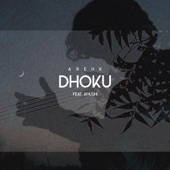 Arehk - Dhoku (feat. Khushi)