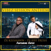 Vibez Session Anthem (feat. Kayos) artwork