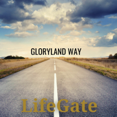 Gloryland Way - LifeGate