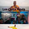 Los Quita Novia (feat. El Chima En La Casa & Gran Memin) - Single album lyrics, reviews, download