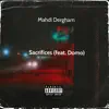 Stream & download Sacrifices (feat. Domo) - Single