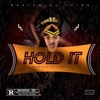 Hold It - Single