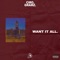Want It All (feat. Gramz) - Ciro lyrics