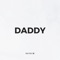 Daddy - RapGem lyrics