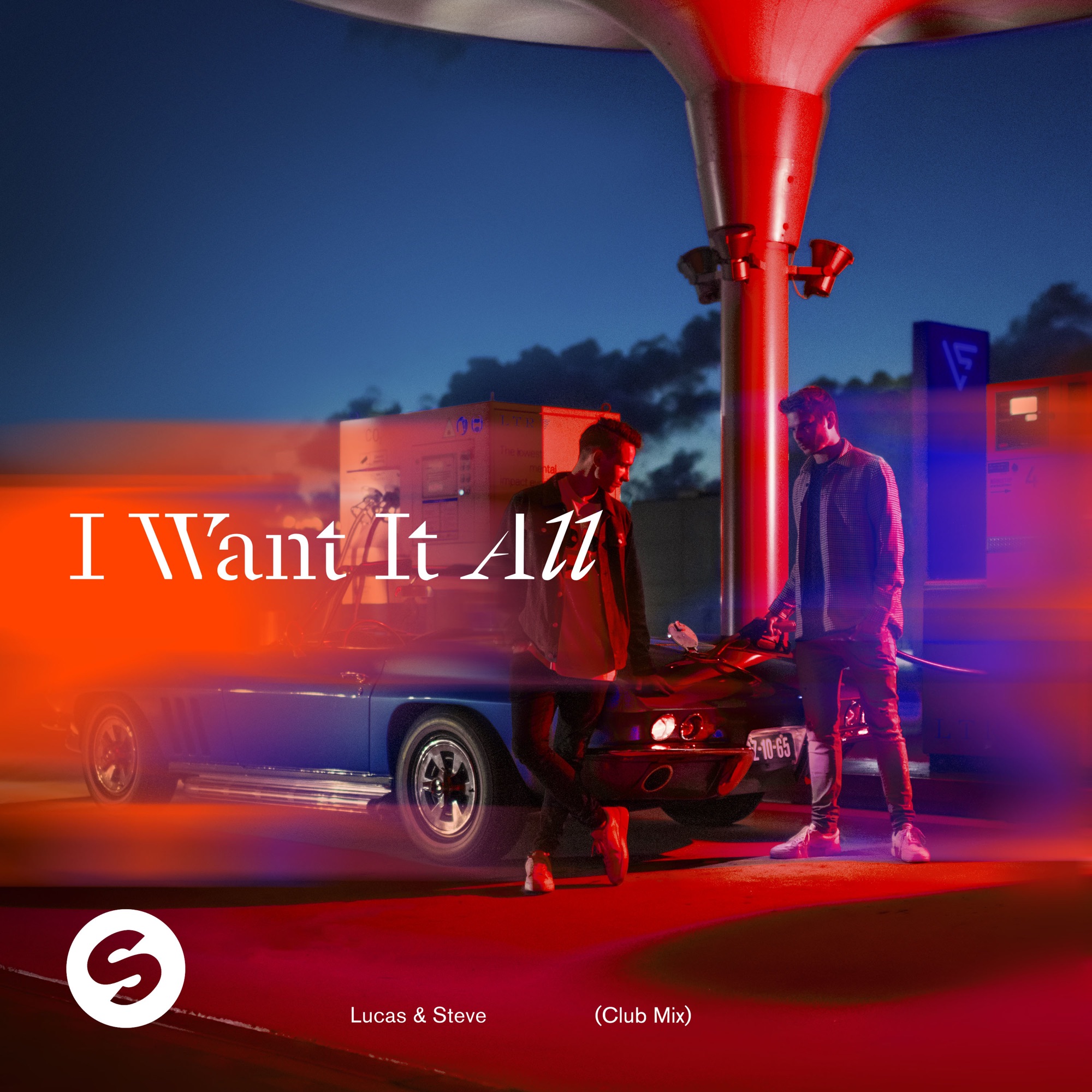 Lucas & Steve - I Want It All (Club Mix) - Single