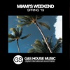Miami's Weekend Spring '19