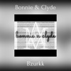 Bonnie & Clyde (feat. Reezi) - Single