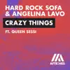 Stream & download Crazy Things (feat. QUEEN SESSI) - Single