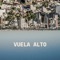 Vuela Alto artwork