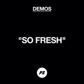 So Fresh (Demo) artwork