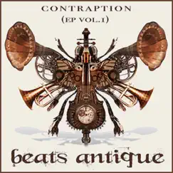 Contraption Vol. 1 by Beats Antique album reviews, ratings, credits