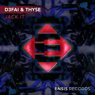 Jack It by D3FAI & Thyse song reviws