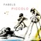 Piccolo - Fabels lyrics