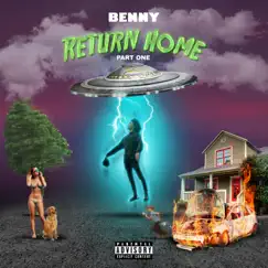 Return Home, Pt. 1 by Benny album reviews, ratings, credits