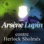 Arsène Lupin contre Herlock Sholmès: Arsène Lupin 10