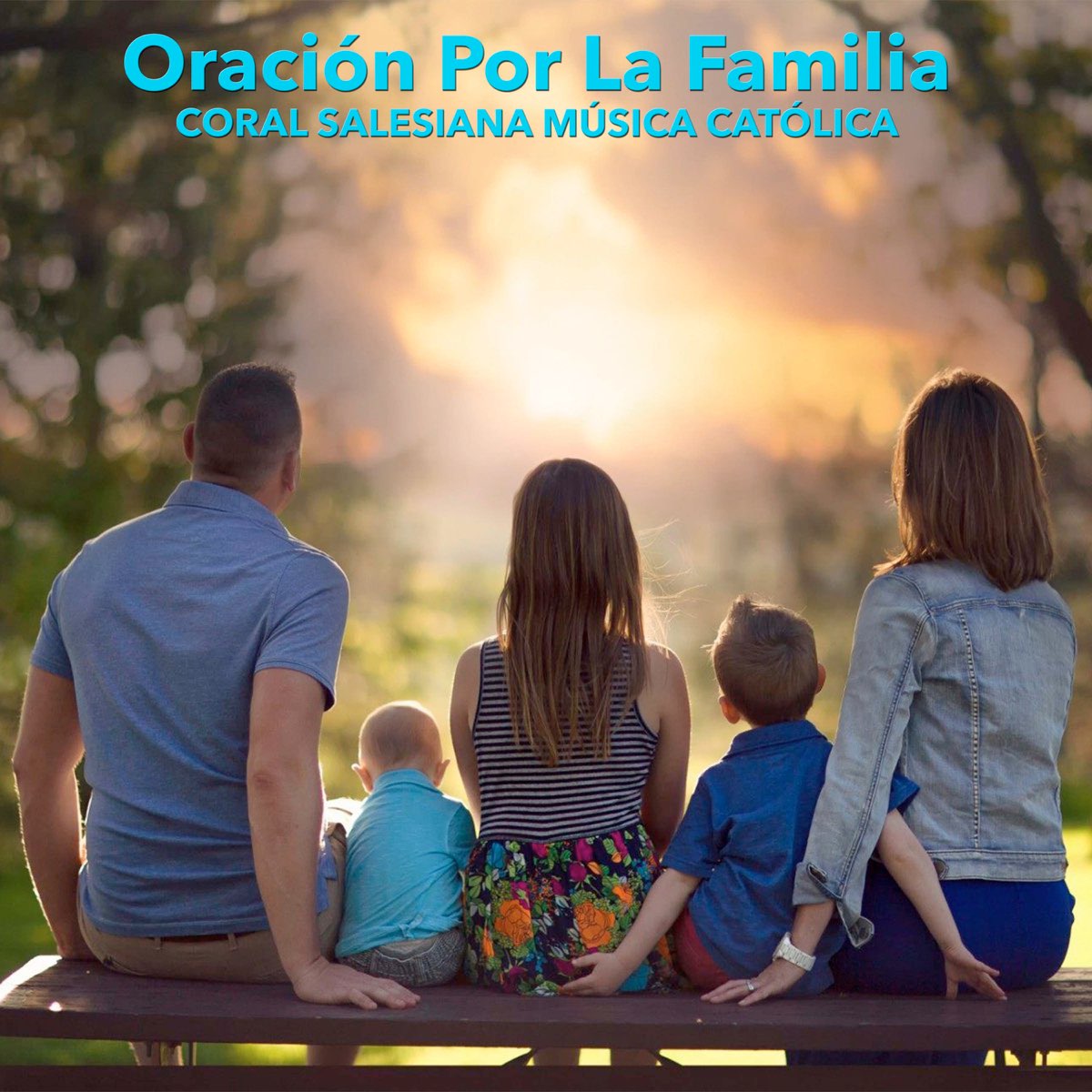 Oración Por la Familia de Coral Salesiana Música Católica en Apple Music