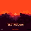 I See the Light