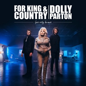 for KING & COUNTRY & Dolly Parton - God Only Knows - Line Dance Music