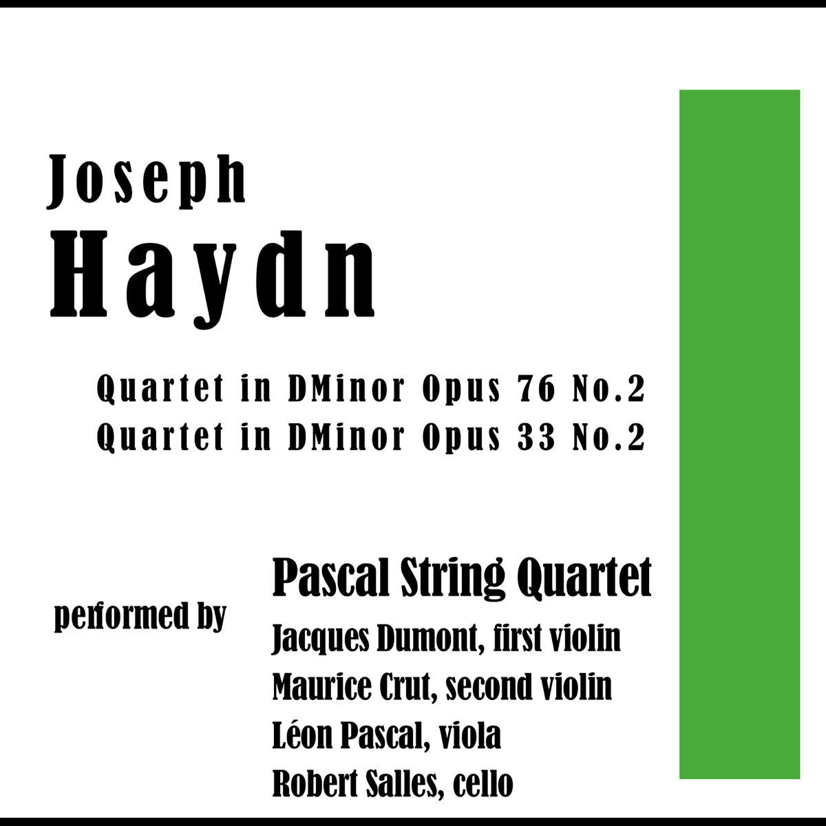 Joseph Haydn: Quartet in D Minor Opus 76 no. 2
