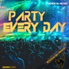 Party Every Day - Single, 2020