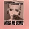 Miss Me Blind (feat. Hard Ton) [Club Domani Remix] artwork